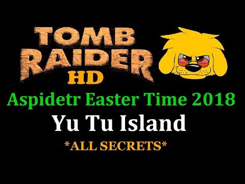TRLE: Aspidetr Easter