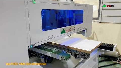 Dây chuyền máy Cnc cắt 4 cạnh đục ổ khóa cửa của Holztek 