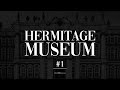 The State Hermitage Museum: A collection of 200 artworks #1 | LearnFromMasters