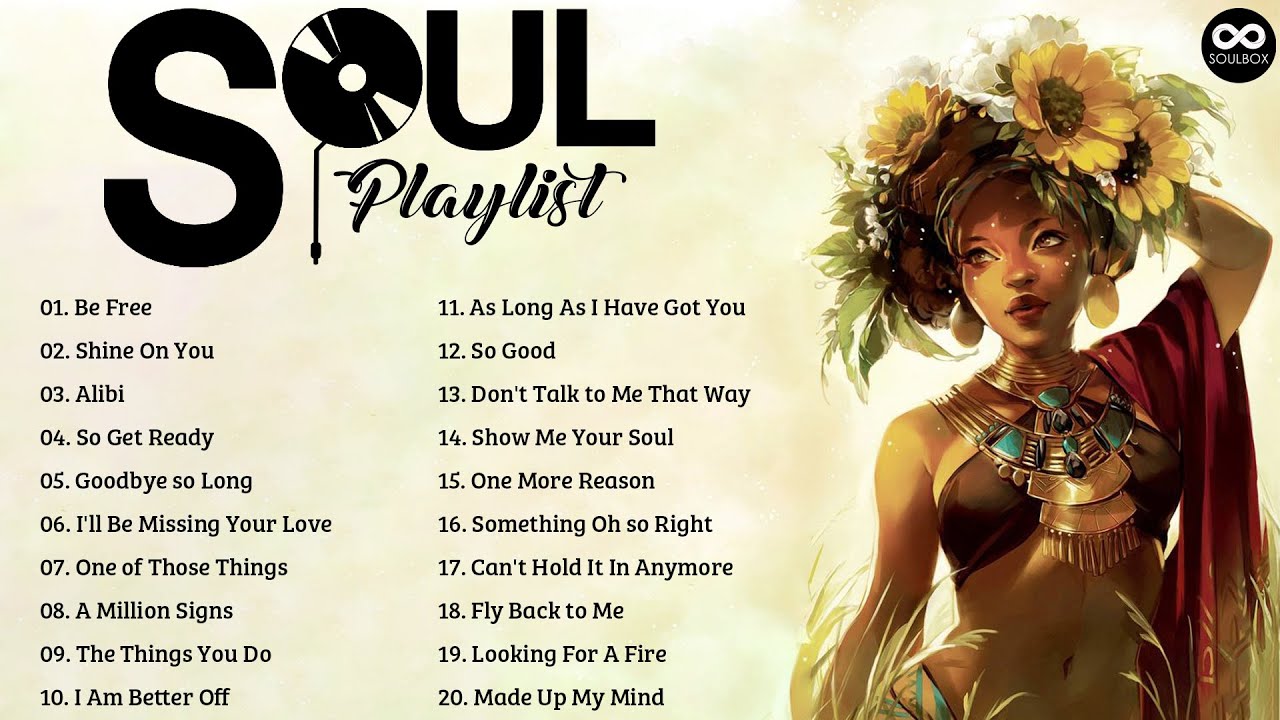 Greatest Hits R B Soul Songs Soul Songs Playlist 2021 YouTube