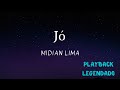 Jó - Midian Lima (Playback Legendado)