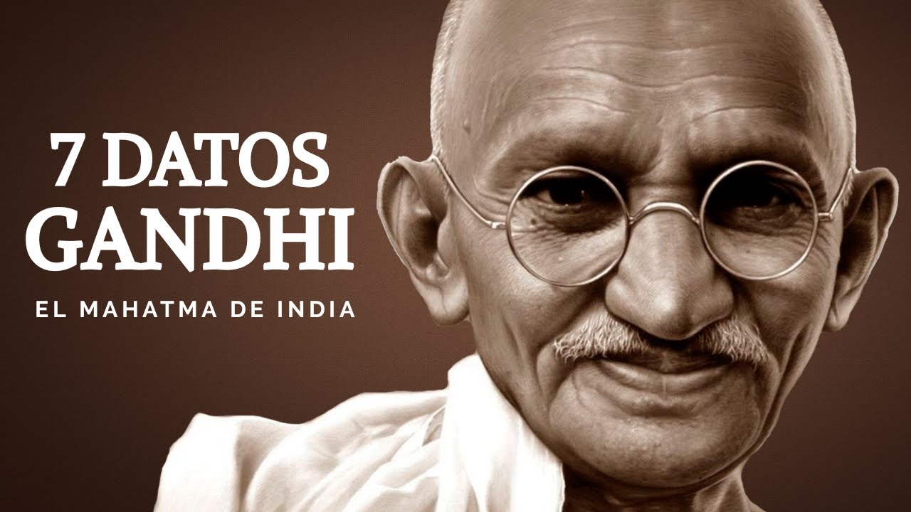 7 Datos de Gandhi, El Mahatma de India 🛕🇮🇳 YouTube 7 Datos de Gandhi, El Mahatma de India 🛕🇮🇳 YouTube