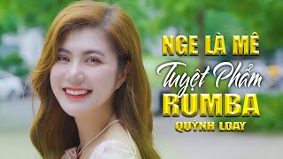 SIÊU PHẨM RUMBA QUỲNH LADY - NHẠC RUMBA TOP THỊNH HÀNH XU HƯỚNG 2024 | NHẠC TRẺ HAY HOT NHẤT 2024