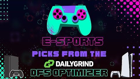 FREE PRIZEPICKS E-SPORTS PICKS FROM DAILYGRIND DFS OPTIMIZER FOR 4/10/25