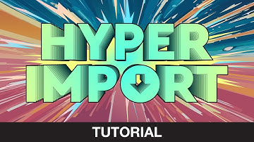 HyperImport for After Effects Tutorial