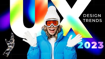 UX Design Trends 2023  |  Design Trends by Nihan Graphics