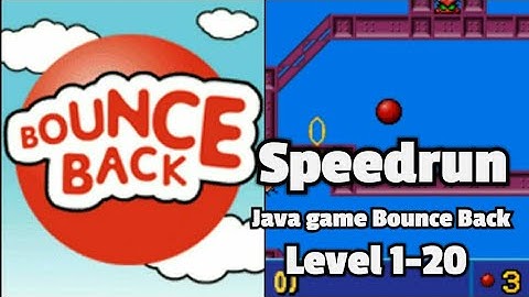 SPEEDRUN BOUNCE BACK JAVA GAME NOKIA GAMEPLAY