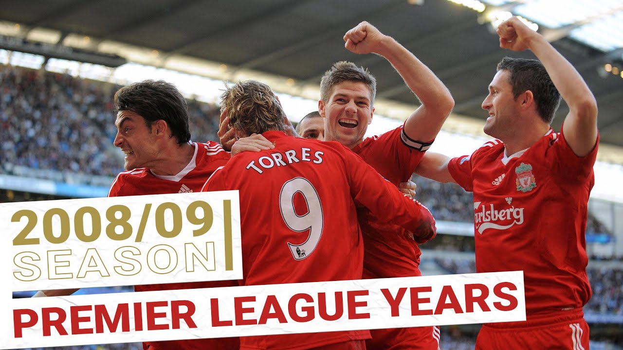 Every Premier League Goal 2008/09 | Gerrard & Torres lead the way again! -  YouTube