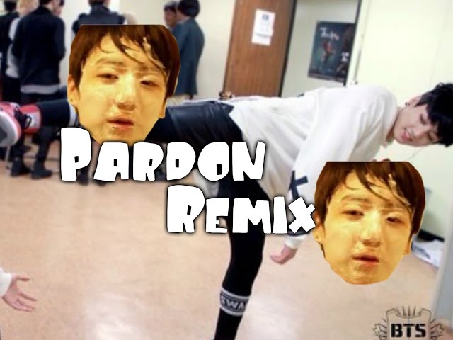 Pardon Remix class=