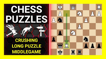 Chess Puzzles to Practice. Themes: Crushing, Long puzzle, Middlegame. Learn Chess