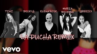 Elena Rose - La Ducha (Remix) (Official Video Visual) ft. Becky G, Maria Becerra, Tini, Greeicy