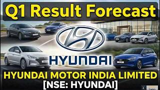 Hyundai Q1 FY27 Results Preview: Revenue Estimates & Margin Impact Analysis