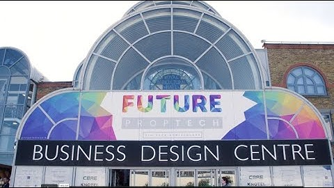 FUTURE PropTech 2019 - Main Highlights