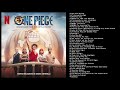 One Piece OST Part.2 |  Soundtrack from the Netflix series
