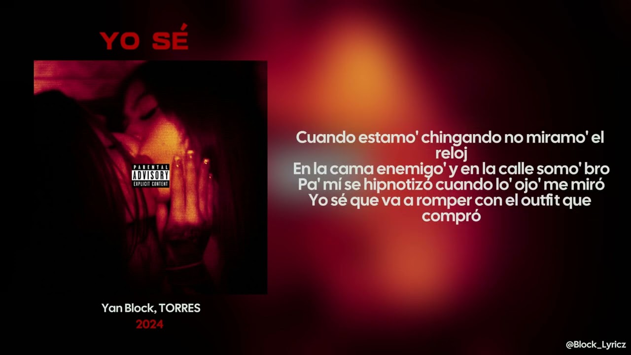 Letra // Yo sé - Yan Block