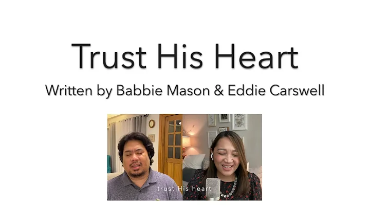 Trust His Heart (Babbie Mason/Eddie Carswell) reun...
