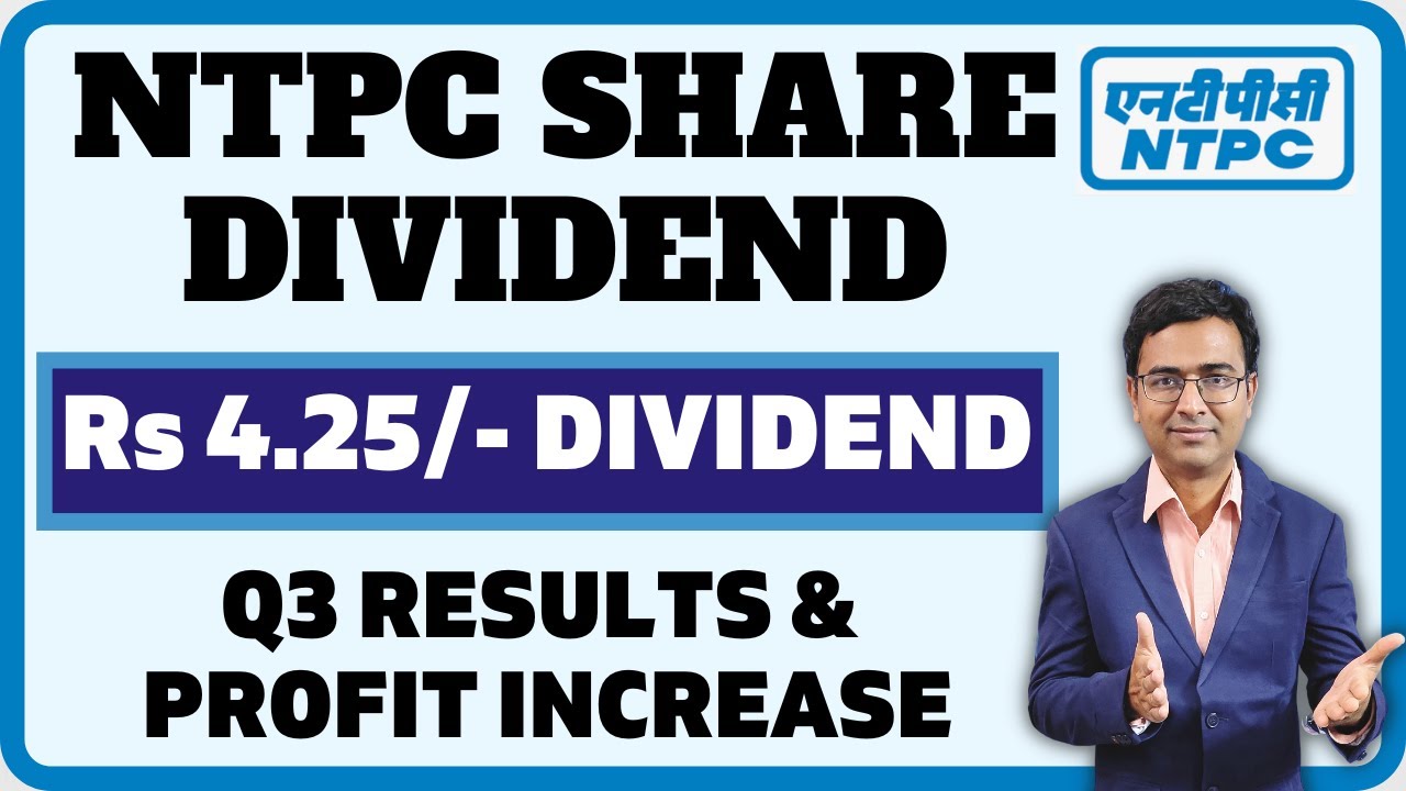 NTPC Share Dividend NTPC Q3 Results Out NTPC Share Latest News ntpc-share-dividend-ntpc-q3-results-out-ntpc-share-latest-news