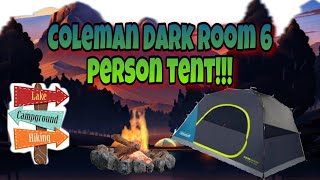 Coleman 6 person Tent with dark technology!!