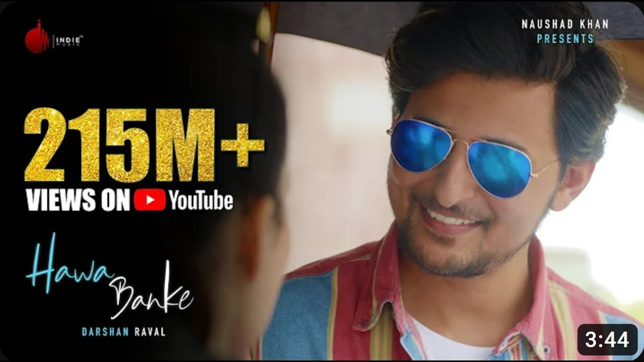 Darshan Raval - Hawa Banke | Official Music Video | Nirmaan | Indie ...