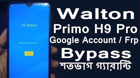 Walton H9 Pro Frp Bypass Unlock Tool Walton H9 Gmail Id Bypass Unlock Tool Walton H9 pro Frp Bypass