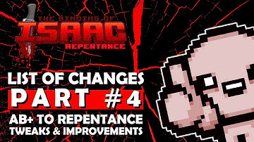 List of Changes #4 - The Binding of Isaac Repentance