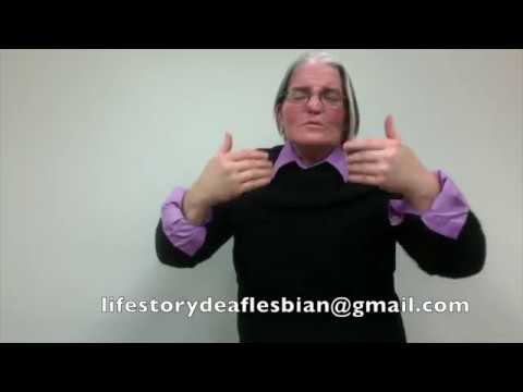 Life Story POC Deaf Lesbian