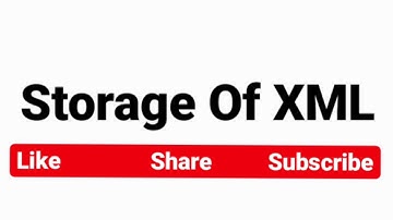 Storage Of XML | Advanced Data Base | Web Programming