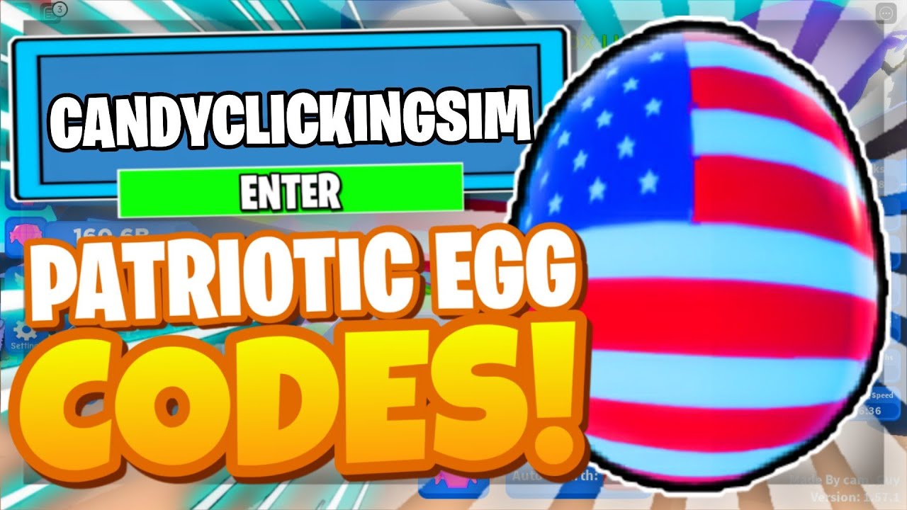 candy-clicking-simulator-codes-patriotic-egg-update-all-new-roblox-candy-clicking-simulator