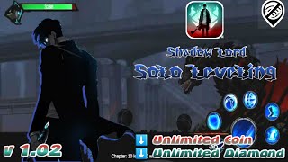 Update ! Shadow Lord : Solo Leveling v 1.02 Mod Apk [ Early Access] | Unlimited Coin & Diamond