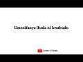Umenifanya Ibada Lyric Video