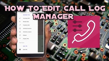 Knowing thamizha/How To Edit And Modify Call Log Manager/For Android