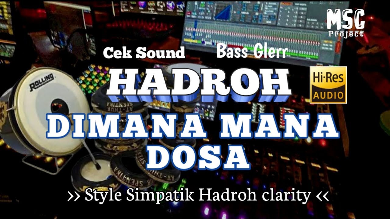 Begini Dosa Begitu Dosa || Cek sound hadroh simpatik viral di tiktok|| MSC project