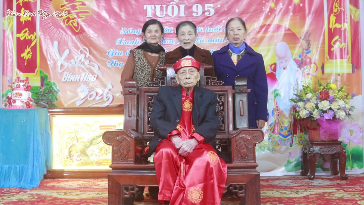 ẢNH MỪNG THỌ CỤ NGUYỄN VĂN NHIỄU TUỔI 95 XUÂN 2026