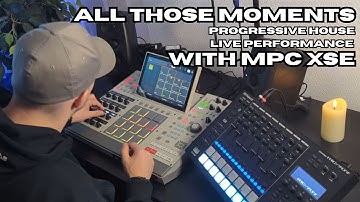 Myll - All Those Moments (Live Performance on AKAI MPC XSE)