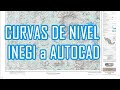 T#001 tutorail #1 curvas de nivel de la base de INEGI a formato dwg Autocad / Topografía