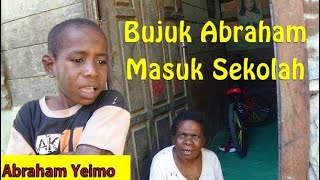 Bujuk Abraham Yeimo Masuk Sekolah