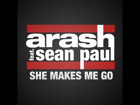 She Makes Me Go Feat Sean Paul Extended 