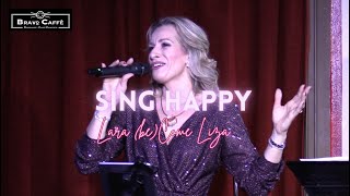 SING HAPPY - Liza Minnelli - Performed by Lara Pasquali, Paolo Vianello, Piergiorgio Caverzan