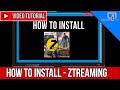 Video Tutorial - How To Install Ztreaming Addon