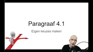 Mavo 3 Paragraaf 4.1 "Eigen keuzes maken"