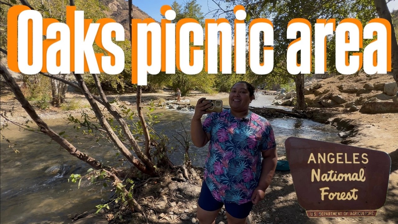 Discover the Hidden Gem: Oaks Picnic Area – Angeles National Forest, CA