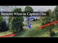 Remove Wires in Capture One using Heal Layer and Clone Layer