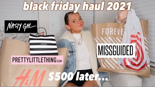 BLACK FRIDAY HAUL 2021!!! $500 later... H&M, Sephora, Nasty Gal, Target, Forever 21 & more! by Maddie Burch 5,109 views 2 years ago 8 minutes, 52 seconds