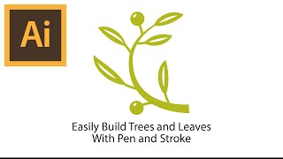 Easily Build Trees and Leaves with Pen and Stroke | Adobe Illustrator