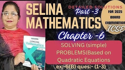 CHAPTER -6 (SOLVING (simple) PROBLEM ) Ex:- 6(B) ques:-(1-3) # class 10 # icse topper ( 2024-2025)