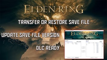 Elden Ring | How to Restore, Backup or Import Downloaded Game Save Files