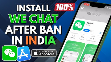[Working] How To Download & Install WeChat In India (2025) | 