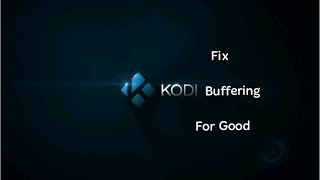 Chris Caserta - Amazing Kodi Buffering Fix, Stop Kodi Buffering Permanently!