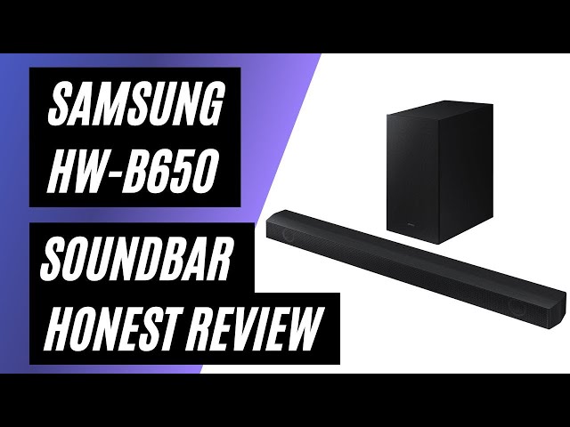 Samsung HW-B550 Soundbar Honest Review