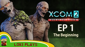 XCOM 2: War of the Chosen EP1 - Lets do this! - Full let